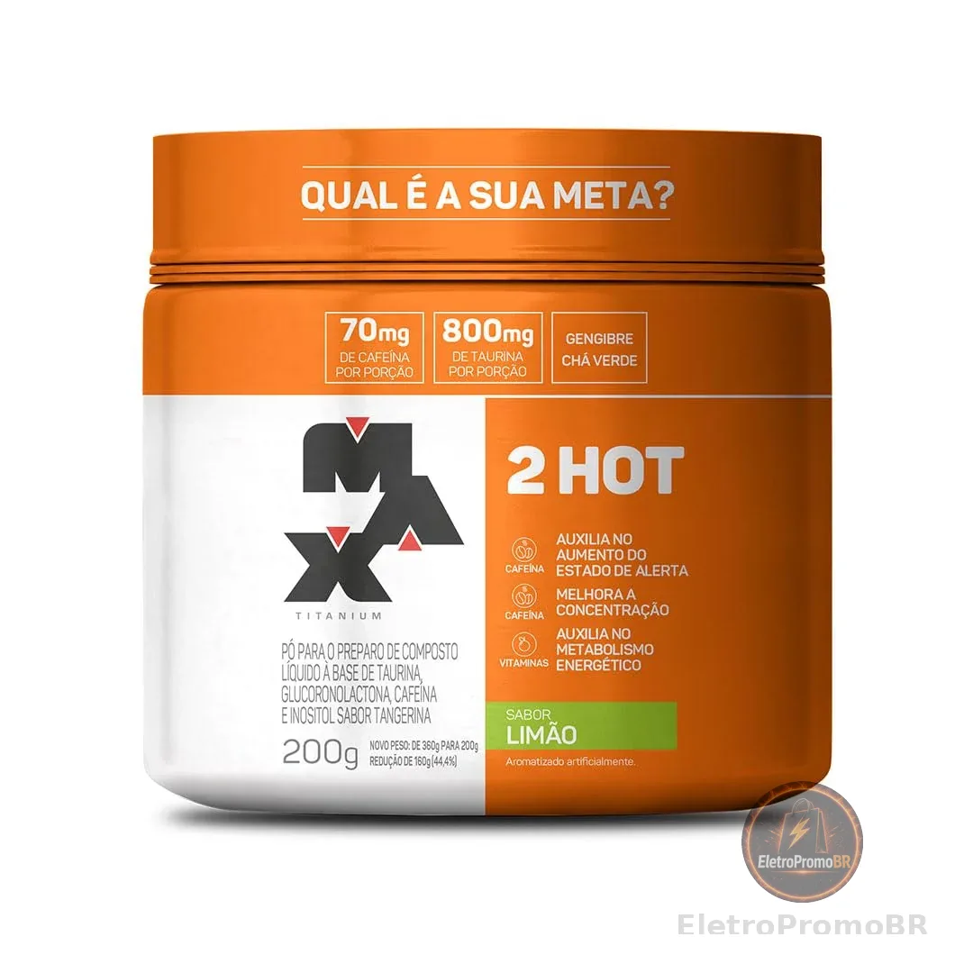 Max Titanium 2Hot - 200G Limão -