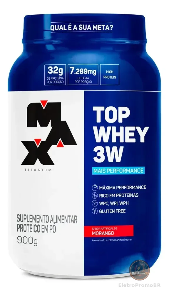 Top Whey 3w Mais Performance 900g Max Titanium Whey Concentrado Sabor Morango