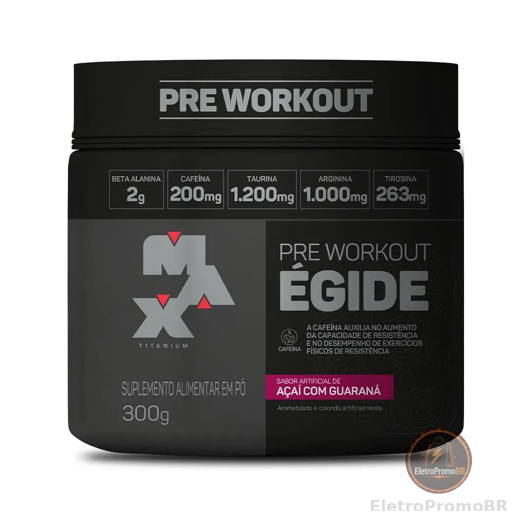 Égide Pre-Workout (300g), Açai com Guaraná, Max Titanium