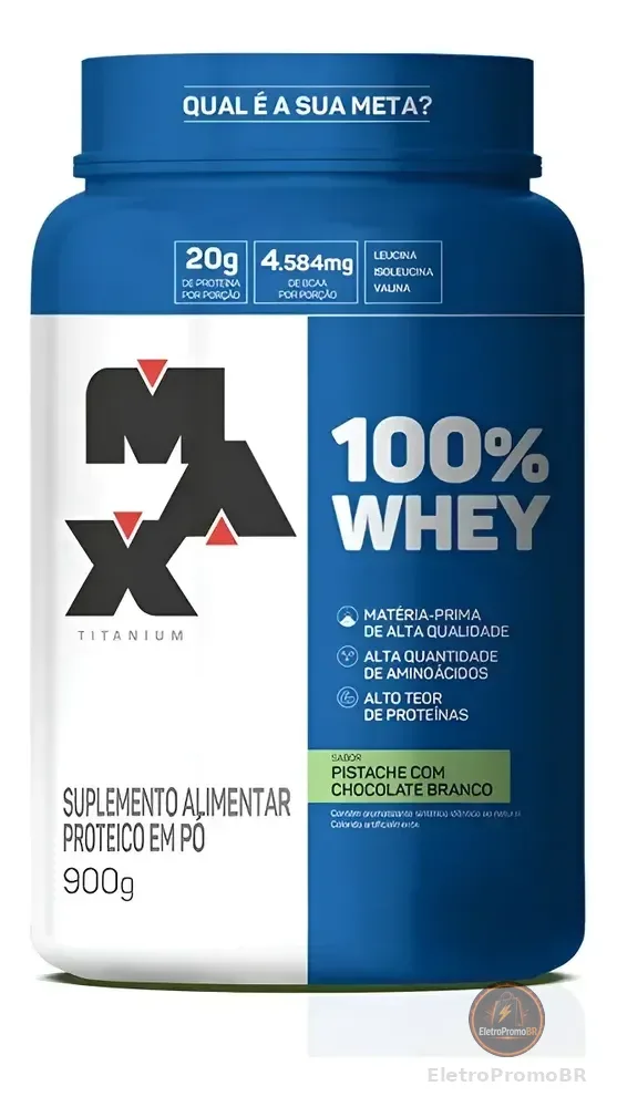 Whey Max Titanium Concentrado 100% Proteina Pure 900g Sabor PISTACHE C CHOC BCO