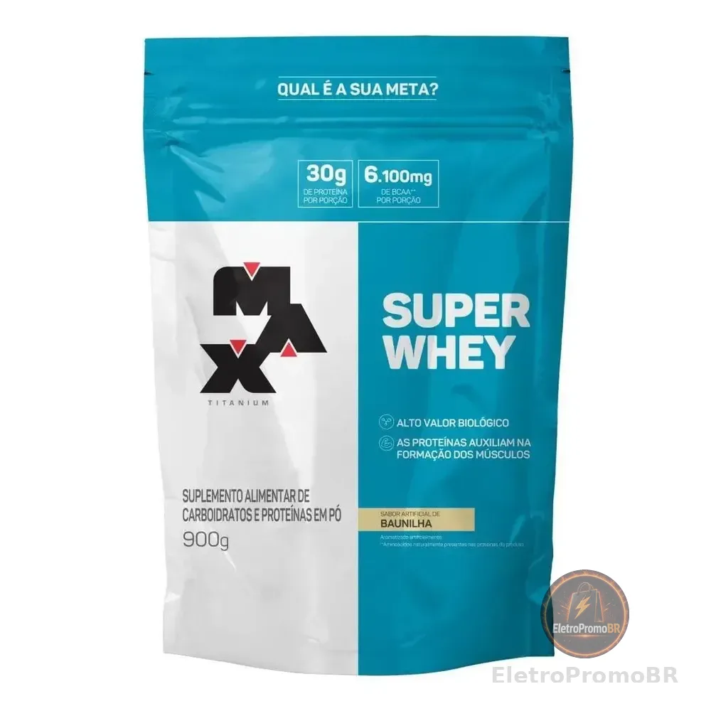Super Whey Protein Refil 900g Max Titanium - Sabor Baunilha