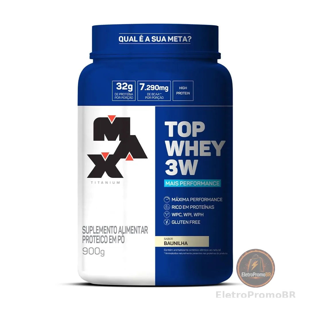 Top Whey 3W (900g) - Sabor Mais Performance - Baunilha, Max Titanium