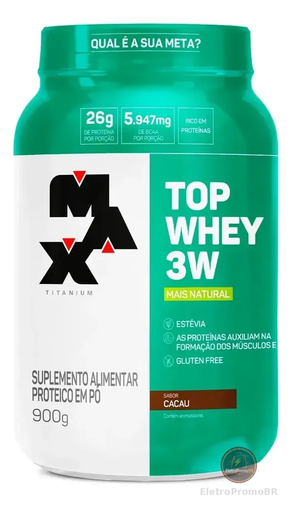 Top Whey Protein 3w 900g Whey Isolado Concentrado e Hidrolisado Max TitaniumSabor Cacau Mais natural
