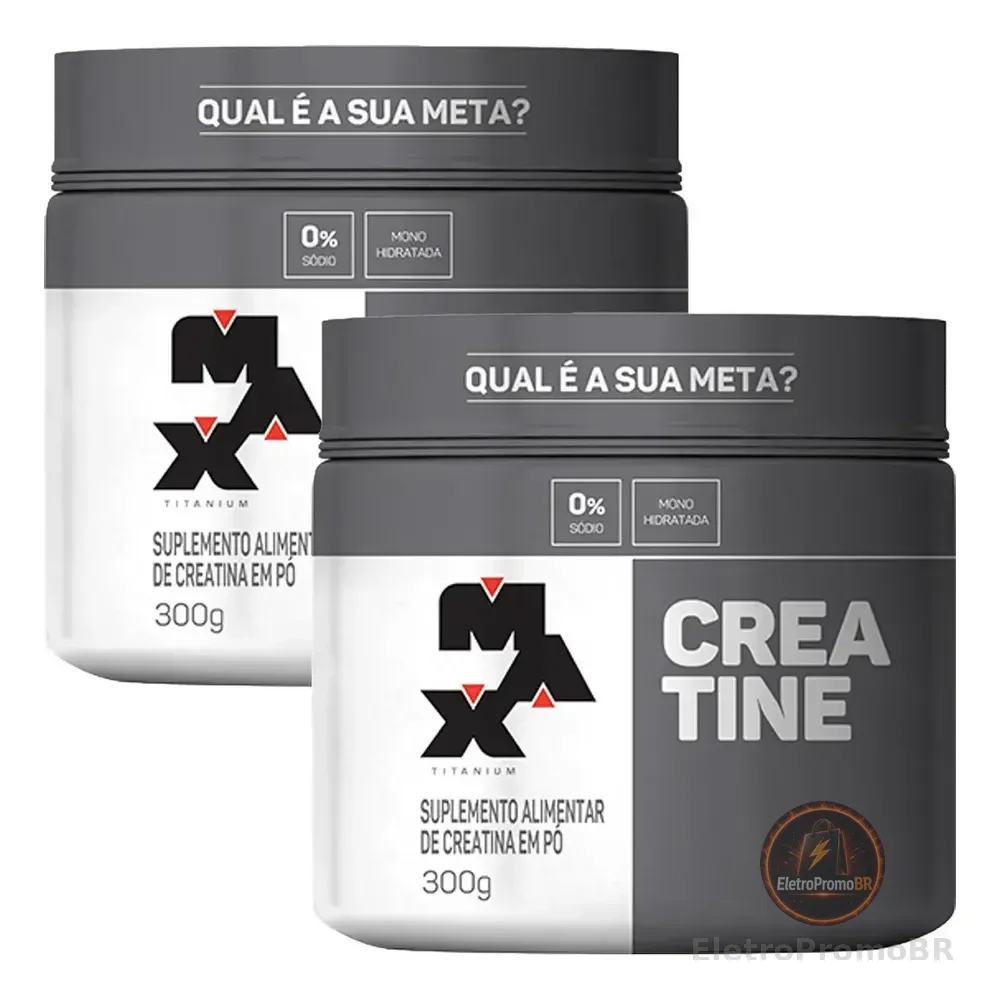Kit 2x Creatina 300g Creatina Monohidratada Max Titanium Sem Sabor Alta Pureza