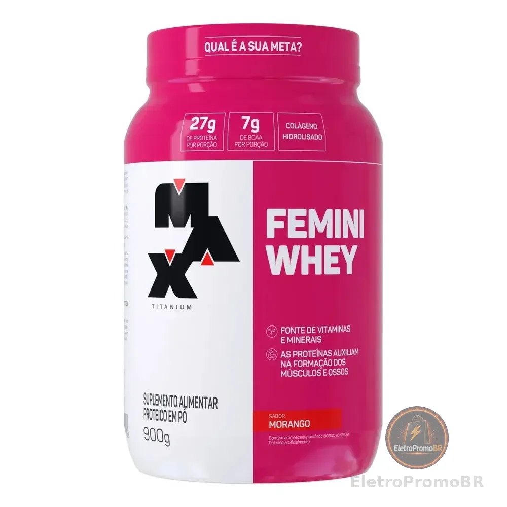 Whey Protein 900g Femini Whey Protein Max Titanium Morango Proteína E Colágeno
