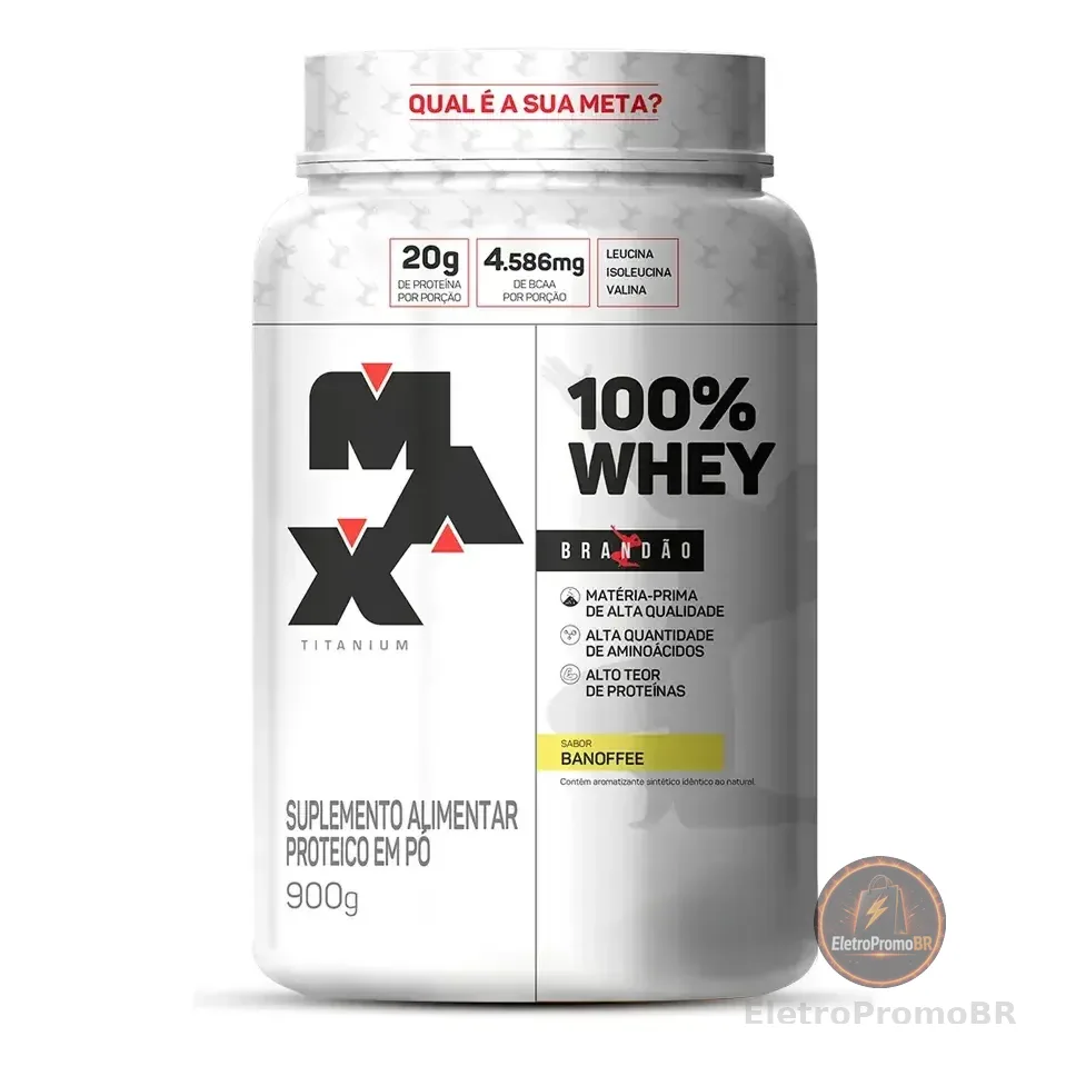 100% Whey Pote 900g Rafael Brandão Banoffee Max Titanium Sabor Banoffe