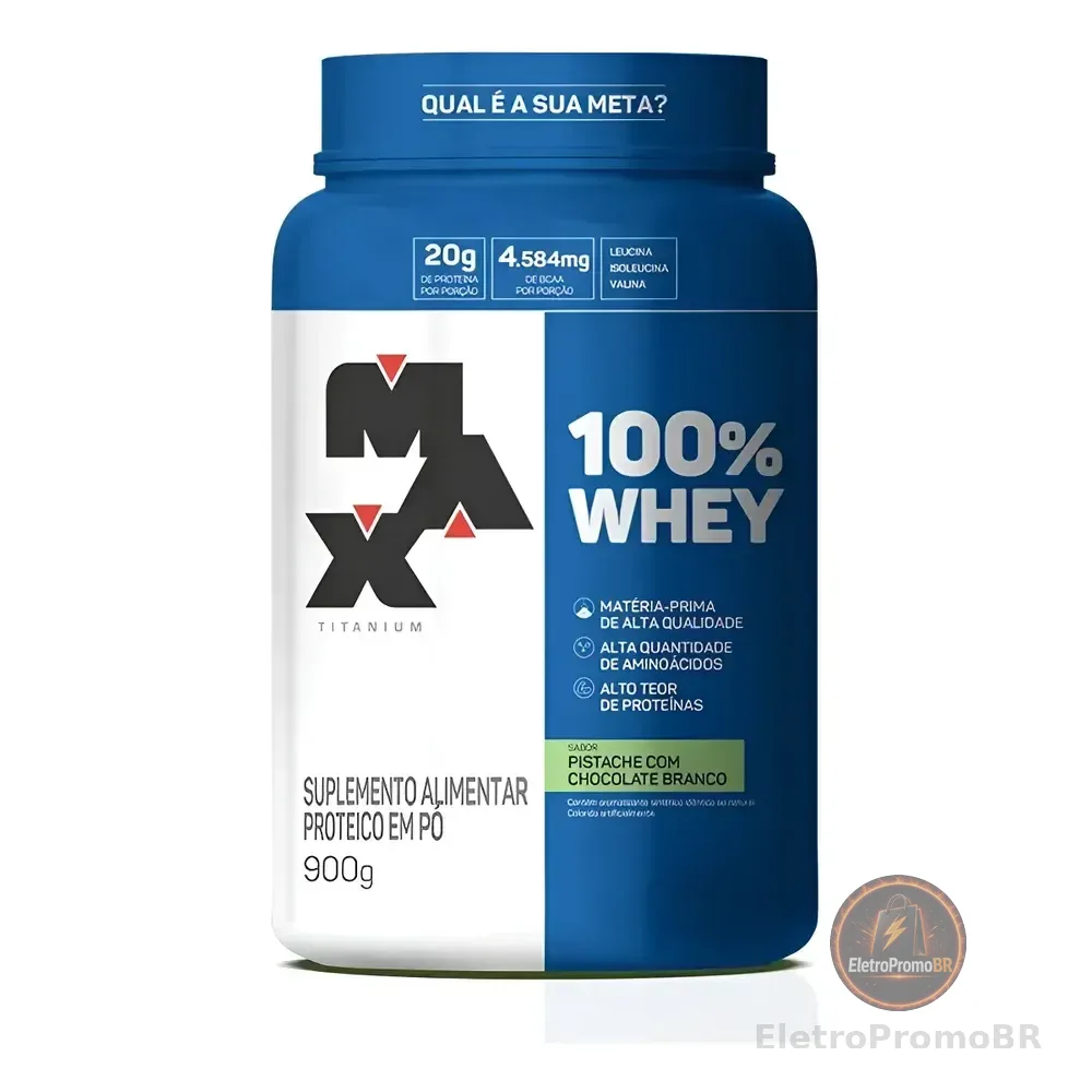 Whey Max Titanium Concentrado 100% Proteina Pure 900g Sabor Pistache C Choc Bco Pistache Com Chocolate Branco