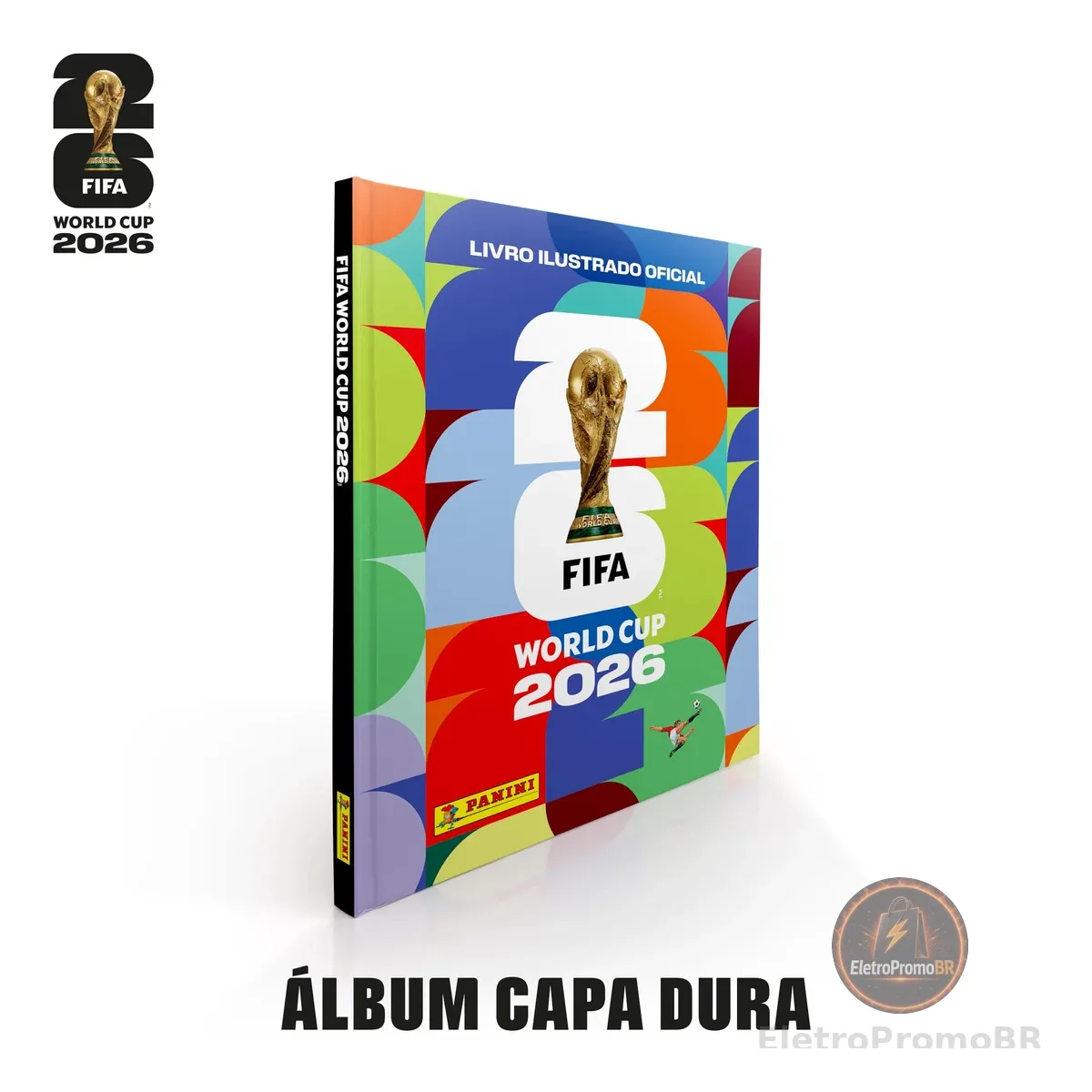 Copa do Mundo 2026 Álbum de Figurinhas Capa Dura FIFA WORLD CUP 2026™ | CAPA DURA