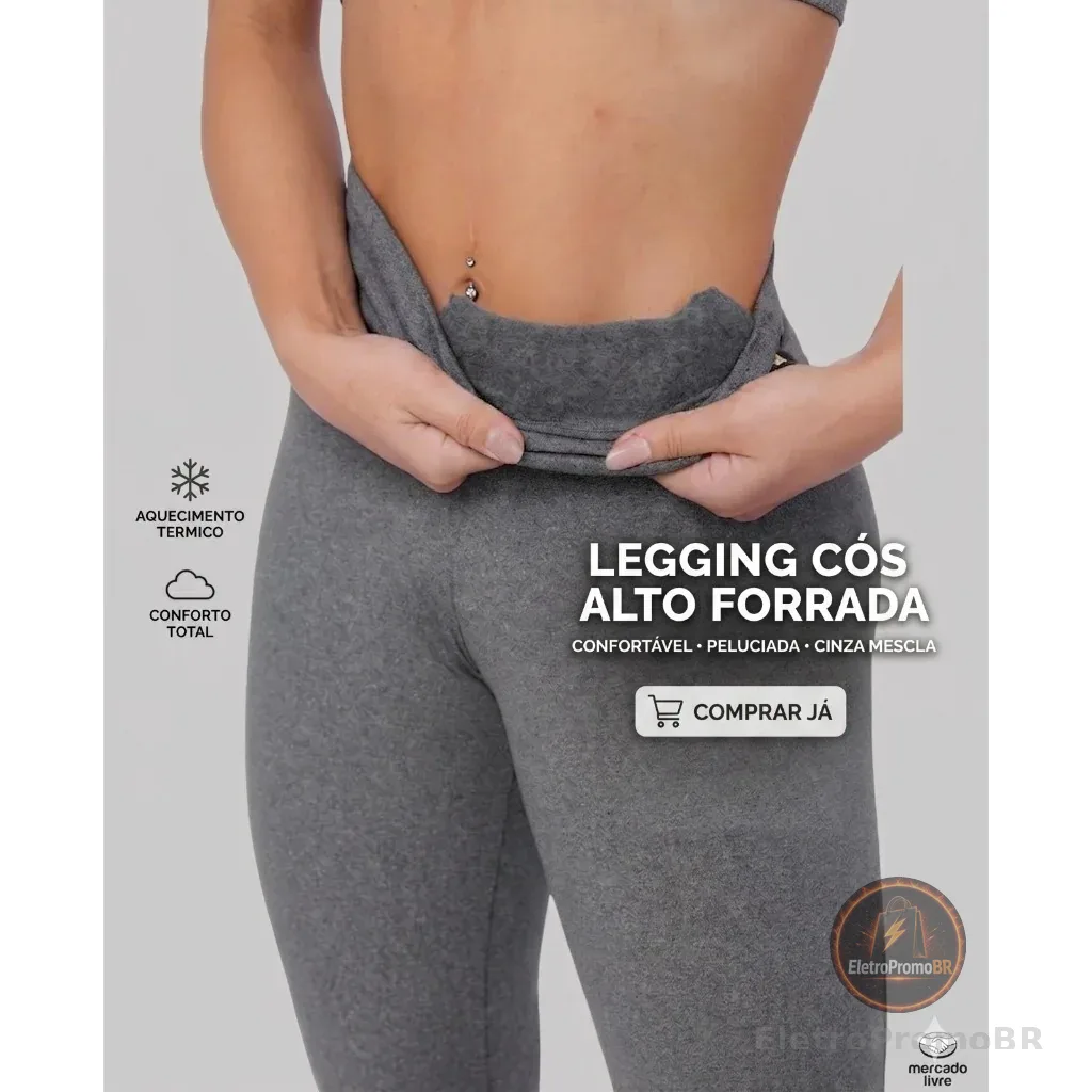 Calça Legging Termica Flanelada Peluciada Cós Alto Leg Feminina