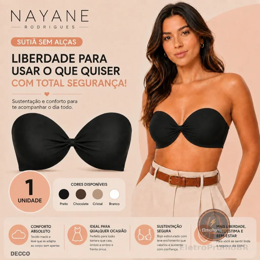Sutia Nayane Rodrigues Tomara que Caia com Bojo e Aro Liso de Alta Sustentacao Push Up Confortavel