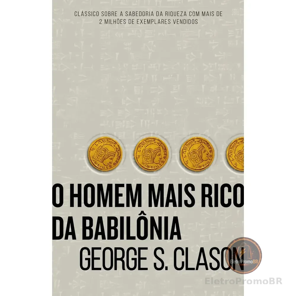 Livro O Homem Mais Rico Da Babilônia George S. Clason 1a Edição Capa Mole 2017 Português Editora Harpercollins Brasil