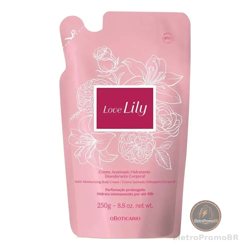 Refil Creme Hidratante Para Corpo Love Lily Boticário 250g Floriental Rosa