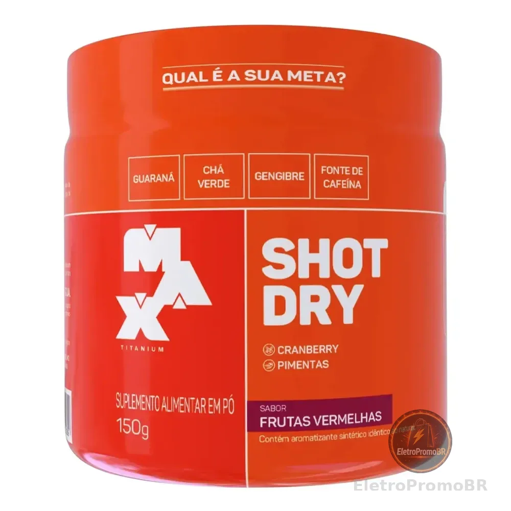 Shot Dry 150g - Pre Contest Max Titanium Sabor Frutas Vermelhas