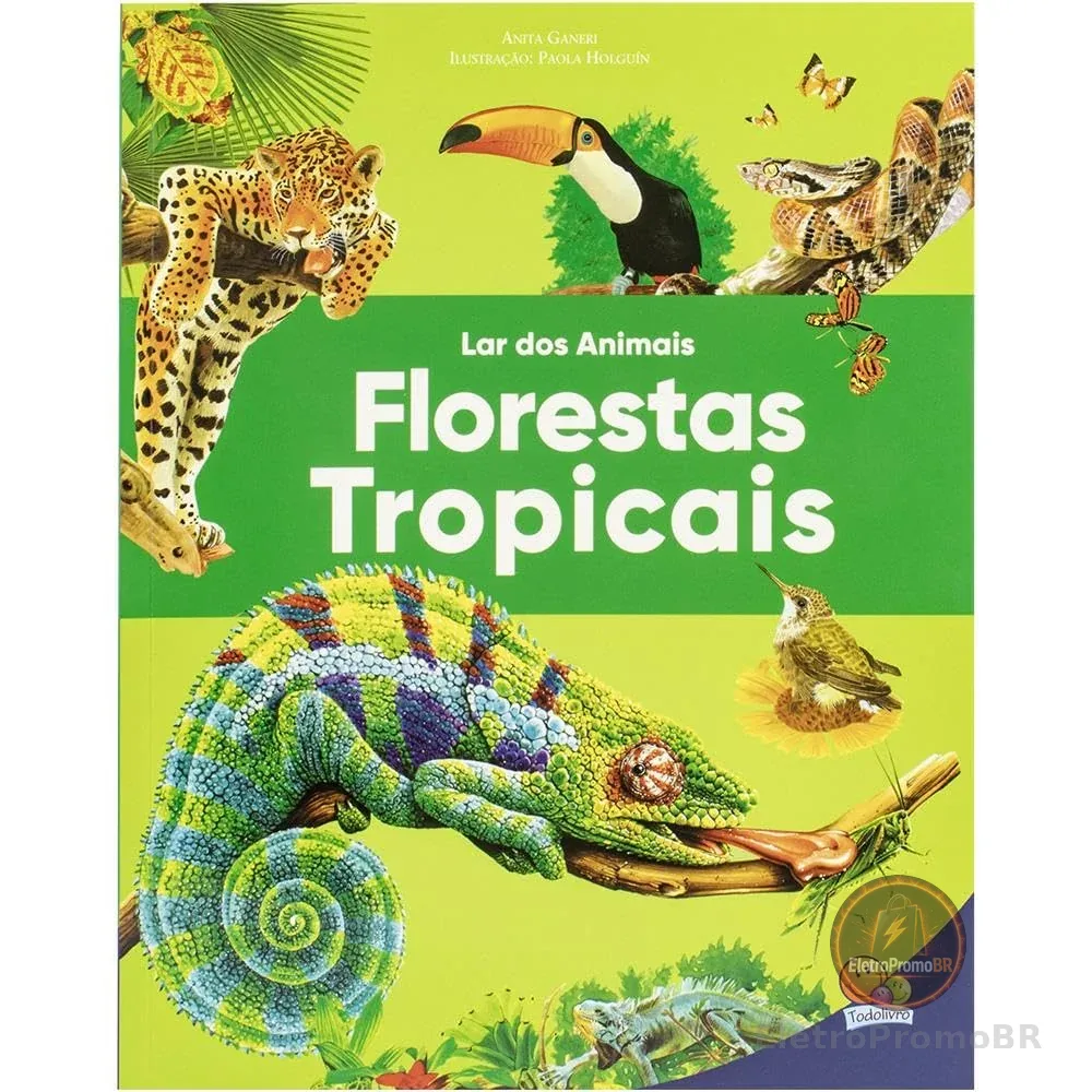 Lar dos Animais: Florestas Tropicais