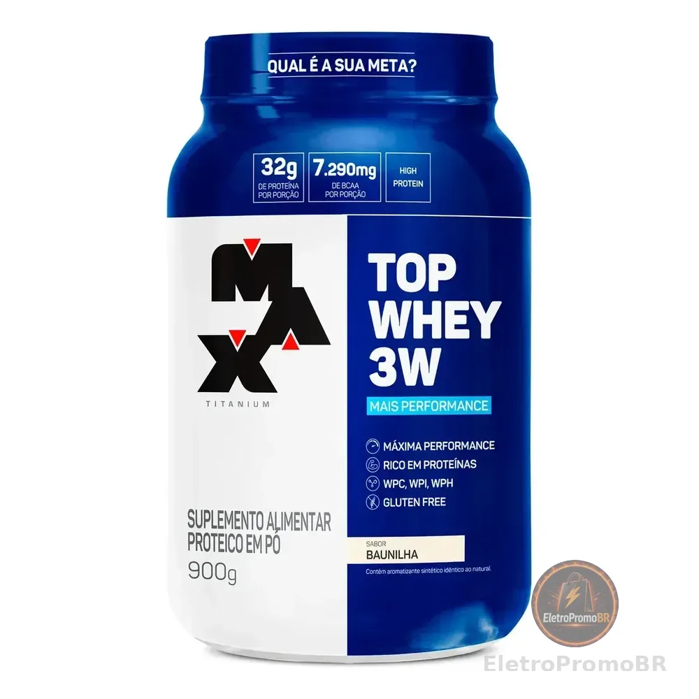 Top Whey 3w Mais Performance 900g Max Titanium Wwhey Isolado Sabor Baunilha