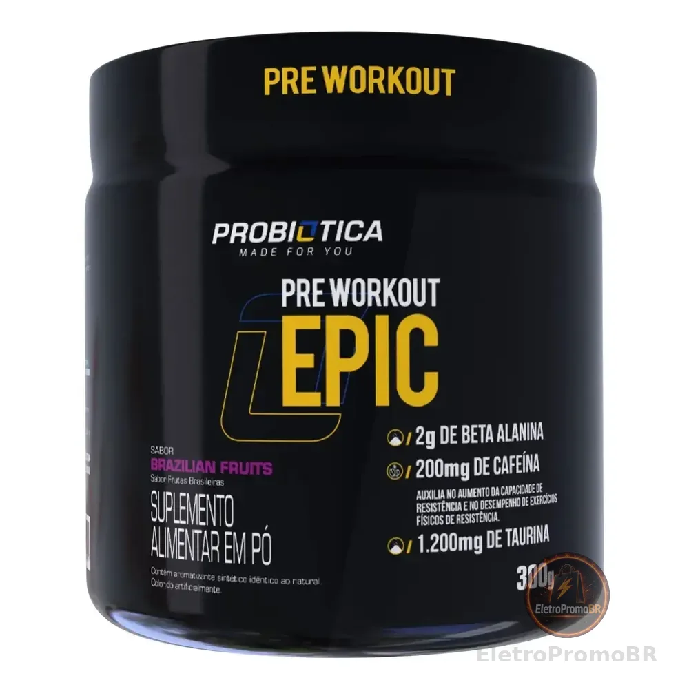 Pré Treino 300g Epic Pré Workout Probiótica Brazilian Fruits Energia E Performance Frutas Brasileiras