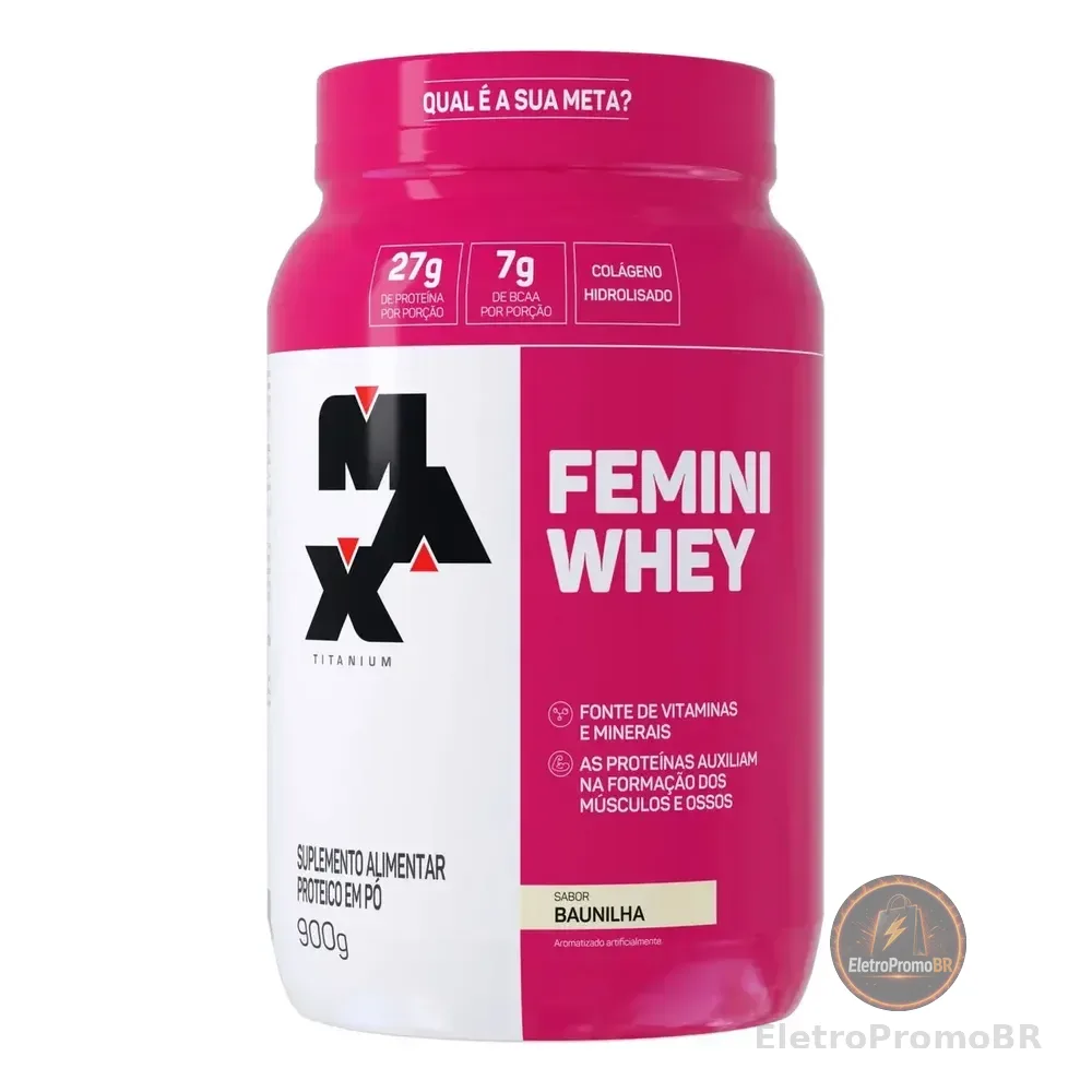 Whey Protein 900g Femini Whey Protein Max Titanium Baunilha Proteína e Colágeno