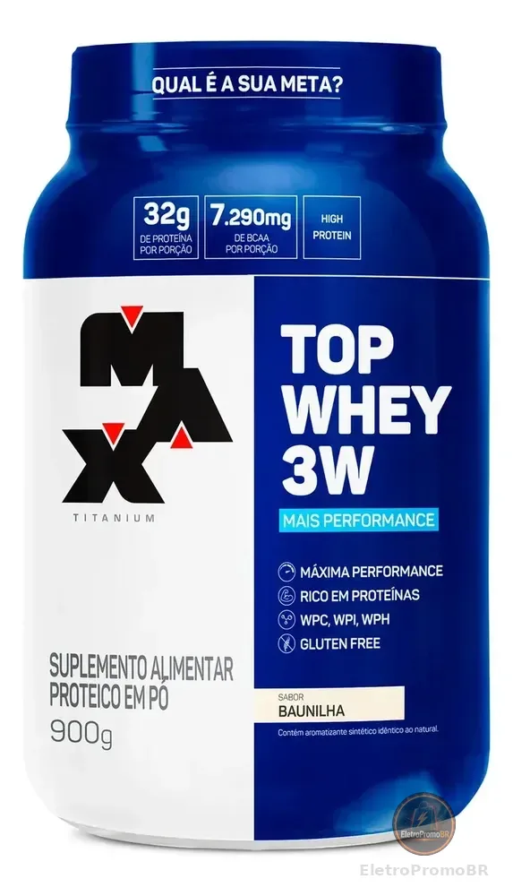 Top Whey 3w Mais Performance 900g Max Titanium Wwhey Isolado Sabor Baunilha