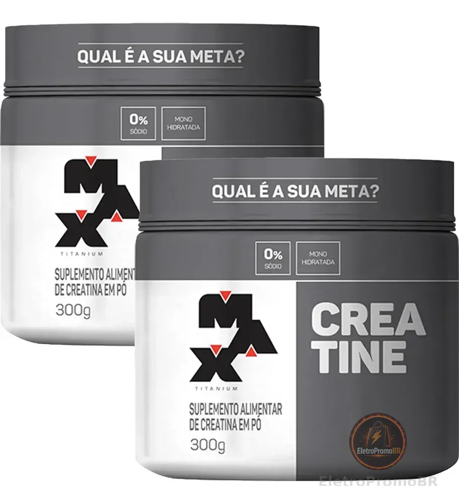 Kit 2x Creatina 300g Creatina Monohidratada Max Titanium Sem Sabor Alta Pureza