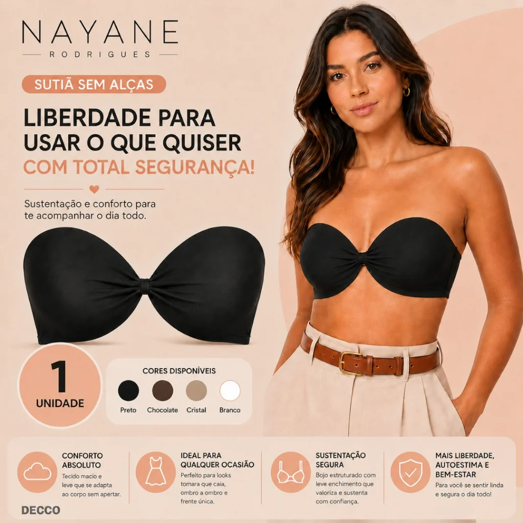 Sutia Nayane Rodrigues Tomara que Caia com Bojo e Aro Liso de Alta Sustentacao Push Up Confortavel
