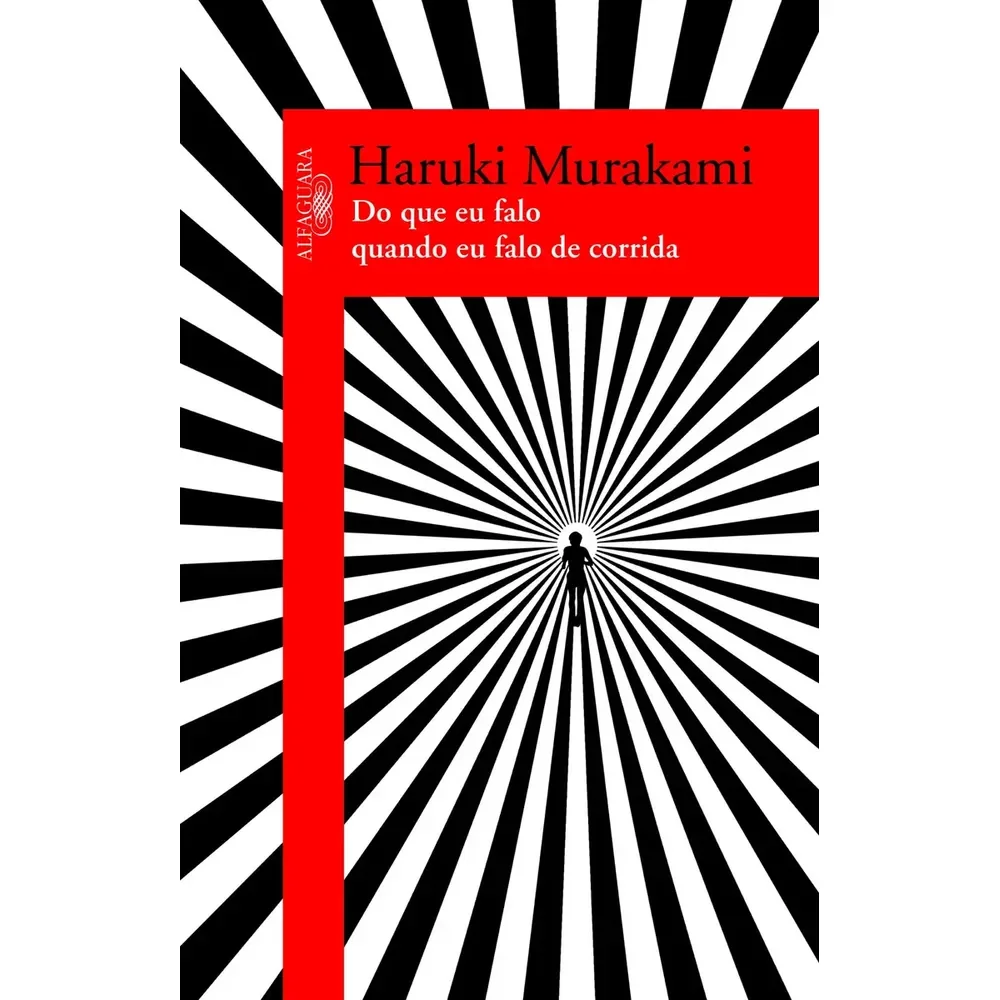 Livro Do Que Eu Falo Quando Falo De Corrida De Haruki Murakami Edição 1 2010 Português Editora Alfaguara